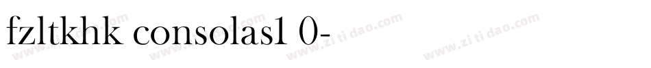 fzltkhk consolas1 0字体转换